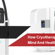 Illustration for article titled How Cryotherapy Improves Mind And Health?- Cryo-Generationem/em